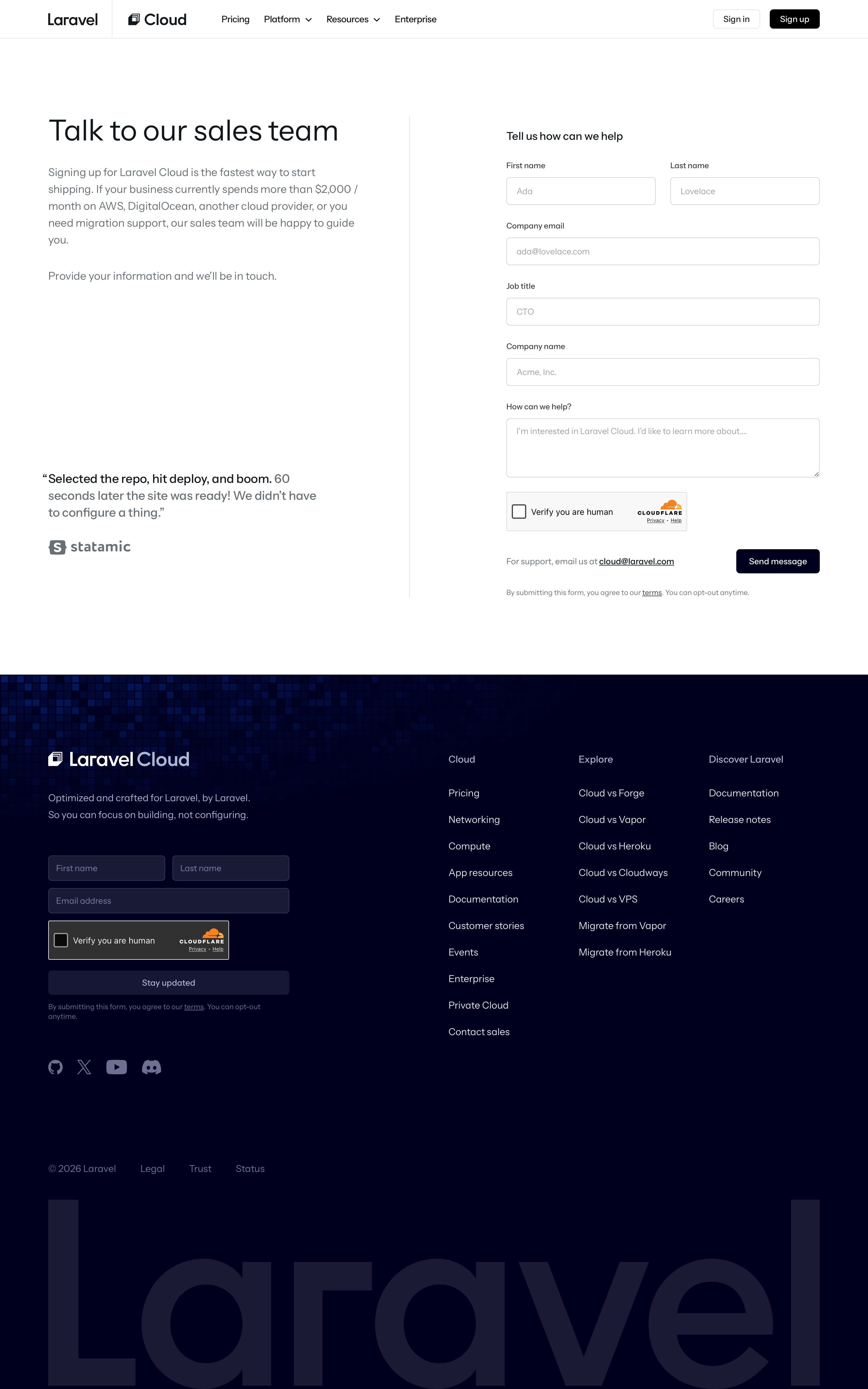 laravel.com - Cloud · Contact | Laravel - The clean stack for Artisans and agents - Desktop - Mon Jul 27 2026 15:47:07 GMT+0000 (Coordinated Universal Time) Screenshot